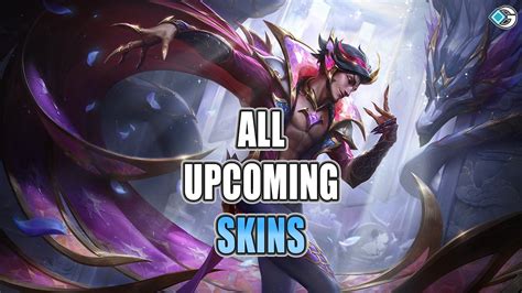 All Upcoming Skins in League of Legends 2024。